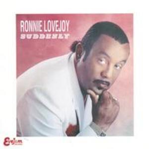 Album  Cover Ronnie Lovejoy - Suddenly on EVEJIM Records from 1992