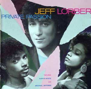 Album  Cover Jeff Lorber - Private Passion on WARNER BROS. Records from 1986