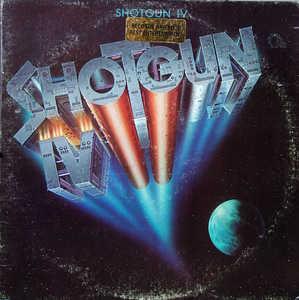 Album  Cover Shotgun - Shotgun Iv on MCA Records from 1980