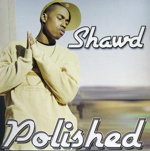 Album  Cover Shawd - Polished on CHRISTOBAL Records from 2005
