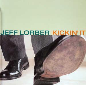 Front Cover Album Jeff Lorber - Kickin' It Front Cover Album Jeff Lorber - Kickin' It