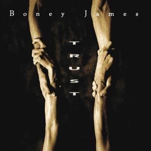 Album  Cover Boney James - Trust on SPINDLETOP Records from 1992