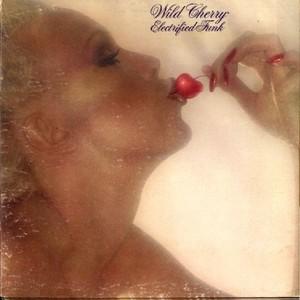 Album  Cover Wild Cherry - Electrified Funk on EPIC Records from 1977