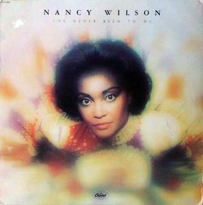 Album  Cover Nancy Wilson - I've Never Been To Me on CAPITOL Records from 1977