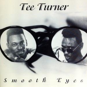 Album  Cover Tee Turner - Smooth Eyes on TLM Records from 1995