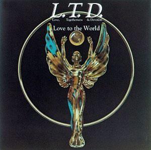 Album  Cover L.t.d. - Love To The World on A&M Records from 1976