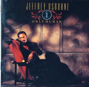 Album  Cover Jeffrey Osborne - Only Human on ARISTA Records from 1990