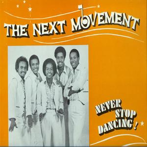 Front Cover Album The Next Movement - Never Stop Dancin' Front Cover Album The Next Movement - Never Stop Dancin'