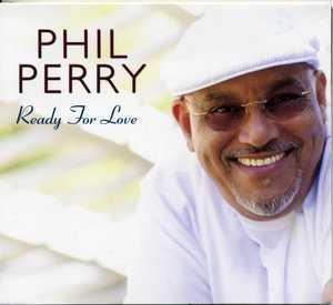 Album  Cover Phil Perry - Ready For Love on SHANACHIE Records from 2008