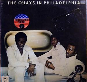 Album  Cover The O'jays - The O'jays In Philadelphia on EPIC Records from 1973