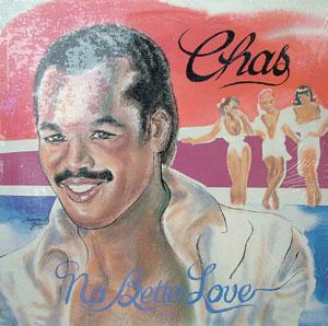 Album  Cover Chas - No Better Love on LOVE JOY Records from 1985
