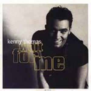 Album  Cover Kenny Thomas - Wait For Me on EMI / COOLTEMPO Records from 1993