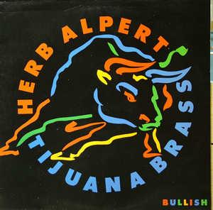 Album  Cover Herb Alpert - Bullish on A&M Records from 1984