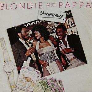 Album  Cover Blondie And Pappa - 24 Hour Service on CCP Records from 1980