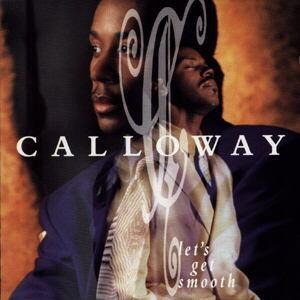 Album  Cover Calloway - Let's Get Smooth on SONY Records from 1992