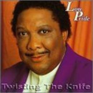 Front Cover Album Lou Pride - Twisting the Knife