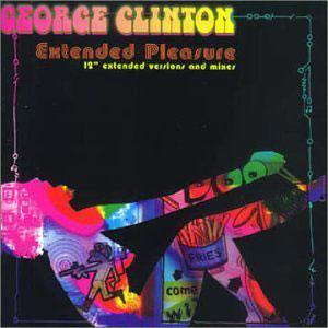 Album  Cover George Clinton - Extended Pleasure on  Records from 2003