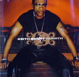 Album  Cover Keith Sweat - Rebirth on ELEKTRA Records from 2002