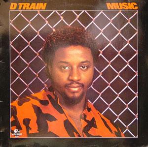 Album  Cover D-train - Music on RAMS HORN Records from 1983