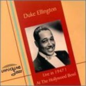 Album  Cover Duke Ellington - Live In 1947 At The Hollywood Bowl on UNIQUE JAZZ Records from 2000