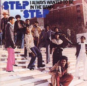 Front Cover Album Step By Step - I Always Wanted To Be In The Band
