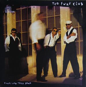 Album  Cover The Funk Club - Funky And Then Some on SCOTTI BROS Records from 1989