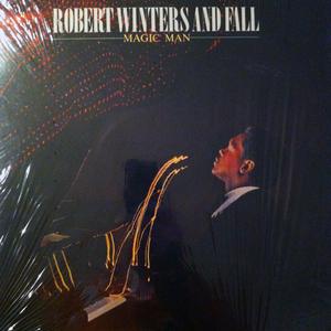 Album  Cover Robert Winters & Fall - Magic Man on BUDDAH Records from 1980