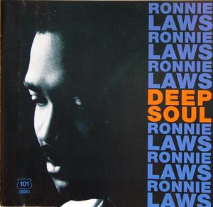 Album  Cover Ronnie Laws - Deep Soul on 101 SOUTH Records from 1992