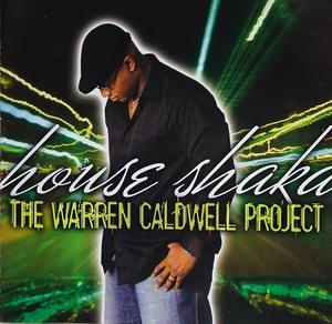 Front Cover Album The Warren Caldwell Project - House Shaka
