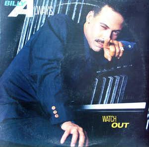 Album  Cover Billy Always - Watch Out on EPIC Records from 1988