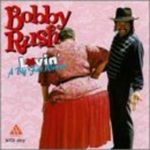 Front Cover Album Bobby Rush - Lovin' a Big Fat Woman