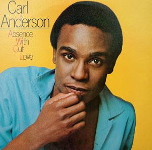 Album  Cover Carl Anderson - Absence Without Love on EPIC Records from 1982