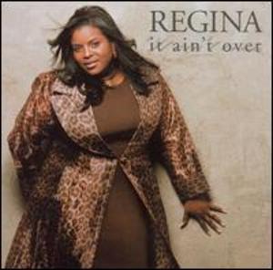 Album  Cover Regina - It Ain't Over on REAL DEAL Records from 2001