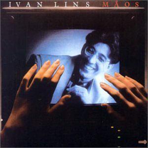 Front Cover Album Ivan Lins - Maos Front Cover Album Ivan Lins - Maos