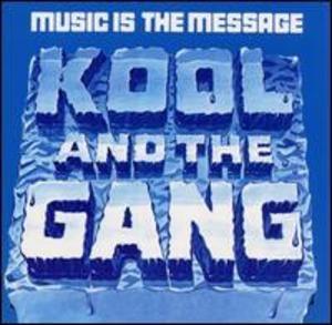 Album  Cover Kool & The Gang - Music Is The Message on DE-LITE Records from 1972