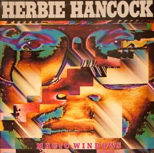 Album  Cover Herbie Hancock - Magic Windows on CBS Records from 1981