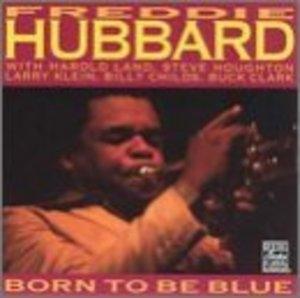 Album  Cover Freddie Hubbard - Born To Be Blue on PABLO TODAY (PABLO) Records from 1982