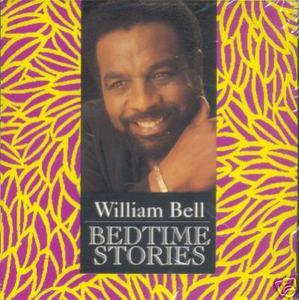 Front Cover Album William Bell - Bedtime Stories Front Cover Album William Bell - Bedtime Stories