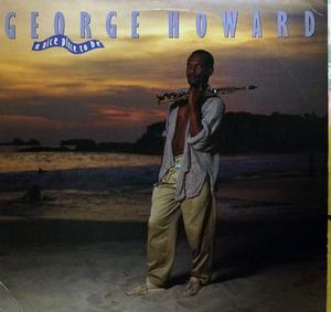 Album  Cover George Howard - A Nice Place To Be on MCA Records from 1986