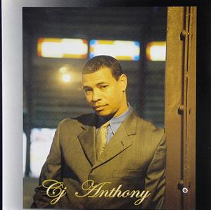 Album  Cover C.j. Anthony - I Let Heaven Go on CRDAJO Records from 2005