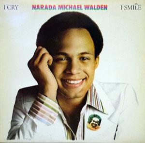Front Cover Album Narada Michael Walden - I Cry, I Smile