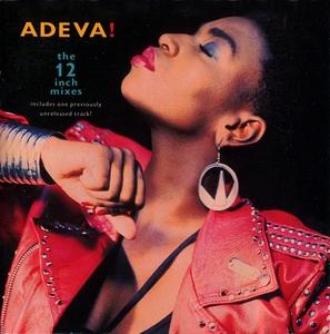 Album  Cover Adeva - Adeva! The 12 Inch Mixes on CHRYSALIS Records from 1989