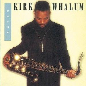 Album  Cover Kirk Whalum - Cache on COLUMBIA Records from 1993