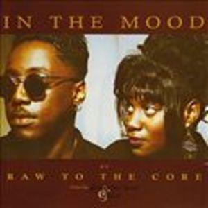 Album  Cover Raw To The Core - In The Mood (feat. Samantha Scott And Juice) on KGR Records from 1994