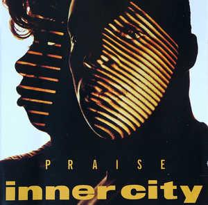 Album  Cover Inner City - Praise on VIRGIN Records from 1992