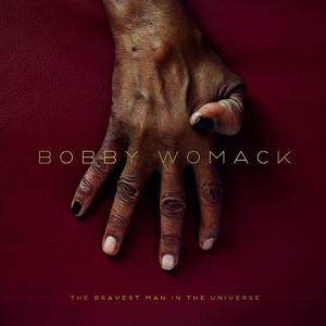 Album  Cover Bobby Womack - The Bravest Man In The Universe on XL Records from 2012