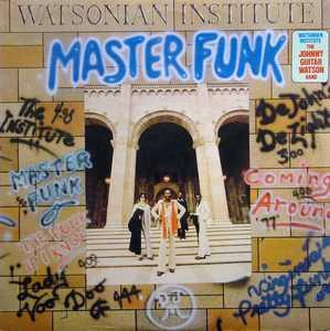 Album  Cover Watsonian Institute - Master Funk on DJM Records from 1978