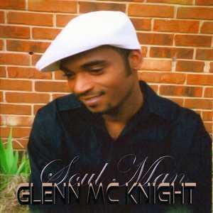 Album  Cover Glenn Mcknight - Soul Man on GM Records from 2007