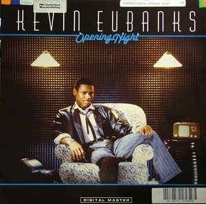 Album  Cover Kevin Eubanks - Opening Night on GRP Records from 1985