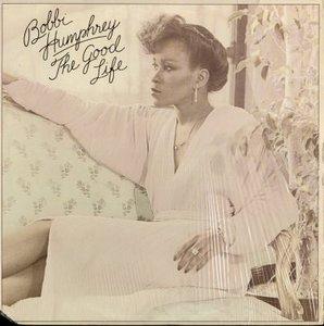 Album  Cover Bobbi Humphrey - The Good Life on EPIC Records from 1979